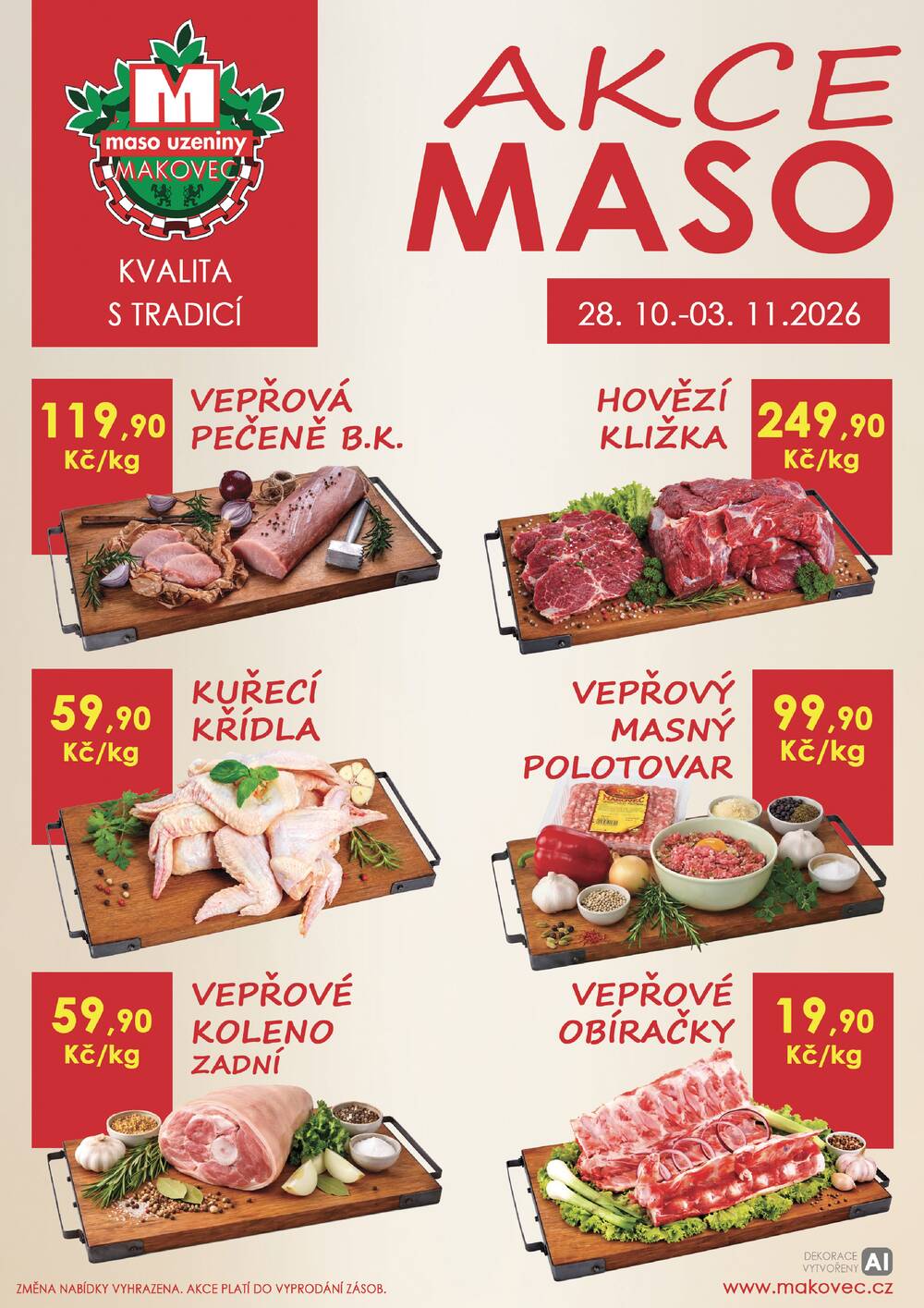 Leták MAKOVEC a.s. – maso uzeniny - Makovec 5.skupina od 28.10. do 3.11.2026 - strana 1 Leták MAKOVEC a.s. – maso uzeniny - Makovec 5.skupina od 28.10. do 3.11.2026 - strana 1