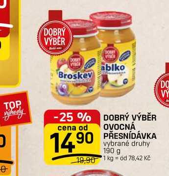 DOBRÝ VÝBĚR OVOCNÁ PŘESNÍDÁVKA vybrané druhy 190 g  