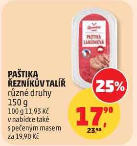 PAŠTIKA ŘEZNÍKŮV TALÍŘ různé druhy, 150 g