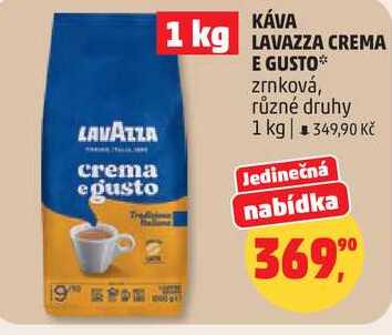 KÁVA LAVAZZA CREMA E GUSTO, zrnková, různé druhy, 1 kg 