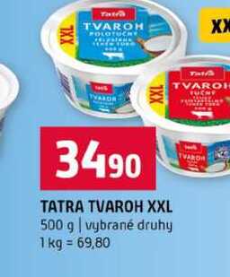 TATRA TVAROH XXL 500 g vybrané druhy