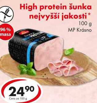 High protein šunka nejvyšší jakosti, 100 g