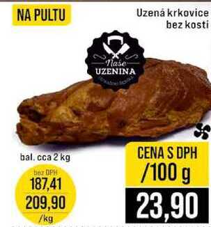 Uzená krkovice bez kosti bal cca 2 kg 100g