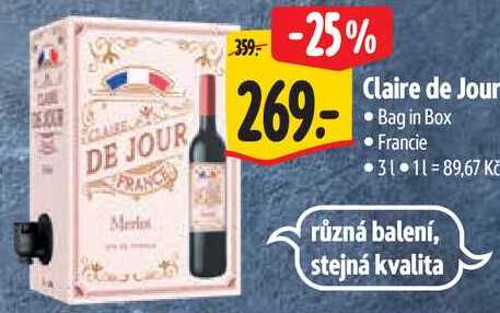 Claire de Jour, 3 l