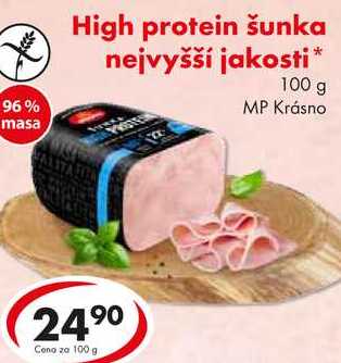 High protein šunka nejvyšší jakosti, 100 g