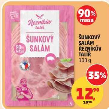 ŠUNKOVÝ SALÁM ŘEZNÍKŮV TALÍŘ, 100 g