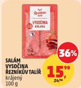 SALÁM VYSOČINA ŘEZNÍKŮV TALÍŘ krájený, 100 g