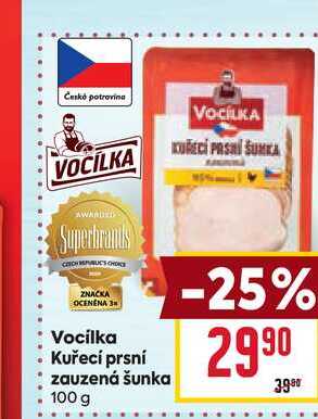 Vocilka Kuřecí prsní zauzená šunka 100 g