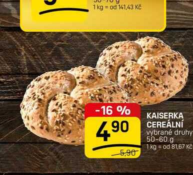 KAISERKA CEREÁLNÍ vybrané druhy 50-60 g 