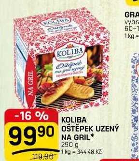 KOLIBA OŠTĚPEK UZENÝ NA GRIL* 290 g