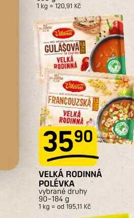 VELKÁ RODINNÁ POLÉVKA vybrané druhy 90-184 g 