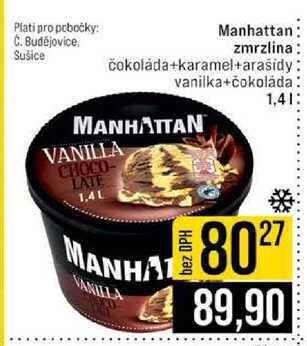 Manhattan zmrzlina čokoláda+karamel+arašidy vanilka+čokoláda 1,4l