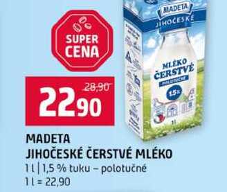 MADETA JIHOČESKÉ ČERSTVÉ MLÉKO 1l 1,5% tuku polotučné 
