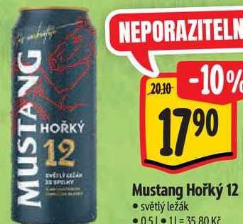 Mustang Hořký 12, 0,5 l v akci