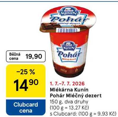 Mlékárna Kunín Pohár Mléčný dezert, 150 g
