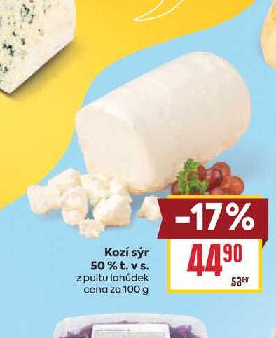 Kozí sýr 50% t. vs. z pultu lahůdek cena za 100 g 