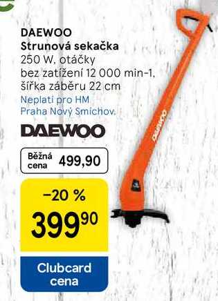 DAEWOO Strunová sekačka 250 W. otáčky bez zatížení 12 000 min-1, šířka záběru 22 cm