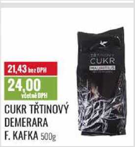 CUKR TŘTINOVÝ DEMERARA F. KAFKA, 500g