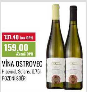 VÍNA OSTROVEC, Hibernal, Solaris, 0,751, POZDNÍ SBĚR