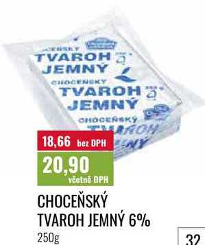 CHOCEŇSKÝ TVAROH JEMNÝ 6%, 250g