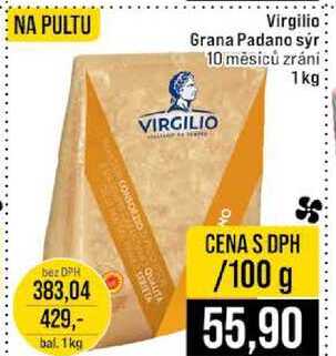 Virgilio Grana Padano sýr 10 měsíců zrání 1kg 100g