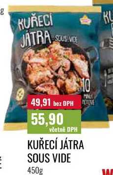 KUŘECÍ JÁTRA SOUS VIDE 450g 
