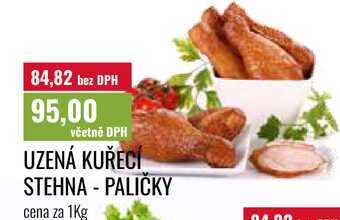 UZENÁ KUŘECÍ STEHNA - PALIČKY cena za 1Kg