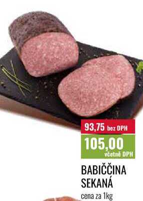 BABIČČINA SEKANÁ cena za 1kg 