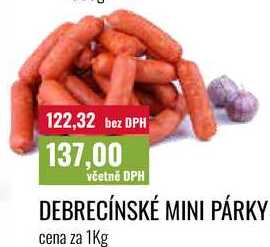 DEBRECÍNSKÉ MINI PÁRKY cena za 1kg 