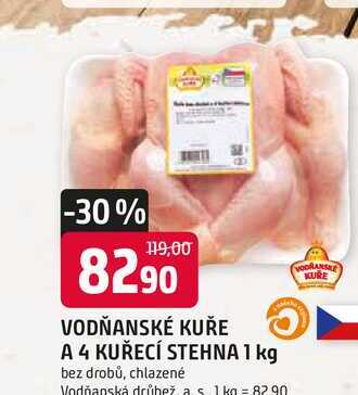 VODŇANSKÉ KUŘE A 4 KUŘECÍ STEHNA 1 kg bez drobů, chlazené