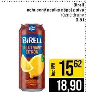 Birell ochucený nealko nápoj z piva různé druhy 0,5l