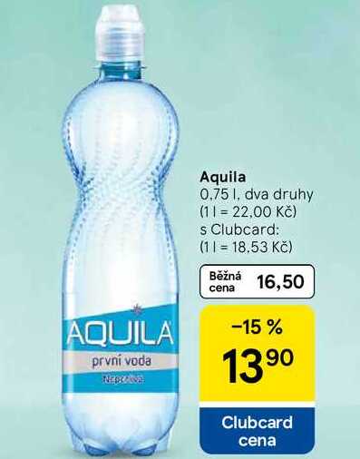 Aquila, 0.75 l, dva druhy