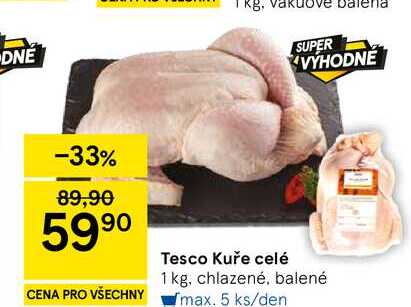Tesco Kuře celé, 1 kg, chlazené, balené