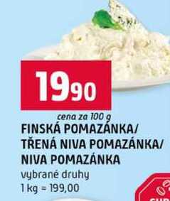 FINSKÁ POMAZÁNKA TŘENÁ NIVA POMAZÁNKA NIVA POMAZÁNKA vybrané druhy 100g