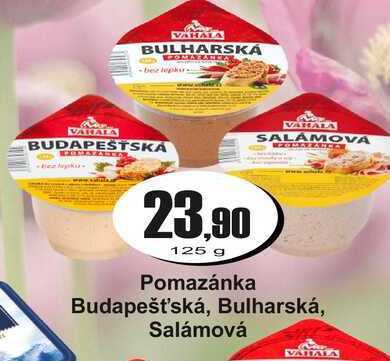 Pomazánka Budapešť'ská, Bulharská, Salámová 125 g