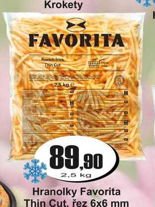 Hranolky Favorita Thin Cut, řez 6x6 mm 2,5 kg