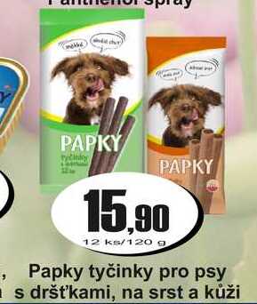 Papky tyčinky pro psy s dršť'kami, na srst a kůži