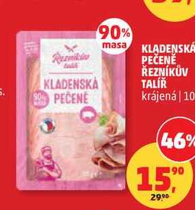 ŘEZNÍKŮV TALÍŘ KLADENSKA PEČENĚ krájená 100g