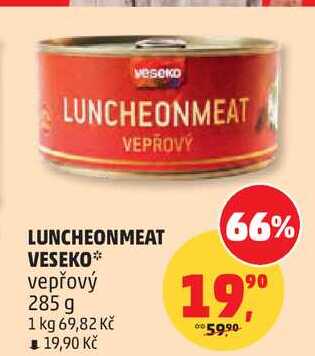 VESEKOLUNCHEONMEAT vepřový 285 g