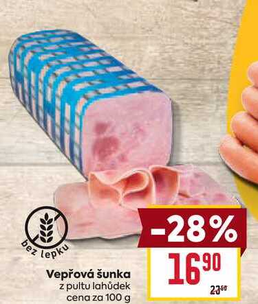 Vepřová šunka z pultu lahůdek cena za 100 g