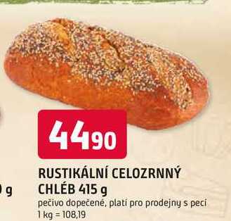 RUSTIKÁLNÍ CELOZRNNÝ CHLÉB 415 g