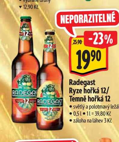   Radegast Ryze hořká 12/ Temně hořká 12  0,5 l