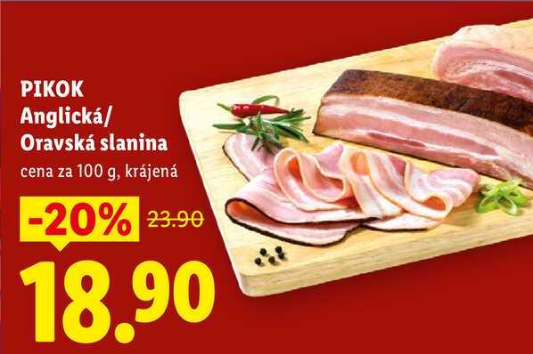 PIKOK Anglická/Oravská slanina, cena za 100 g