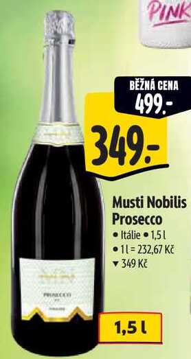 Musti Nobilis Prosecco, 1,5 l