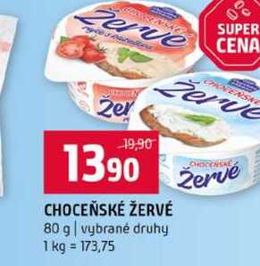 CHOCEŇSKÉ ŽERVÉ 80 g vybrané druhy 