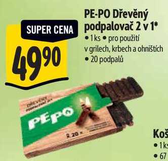 PE-PO Dřevěný SUPER CENA podpalovač 2 v 1