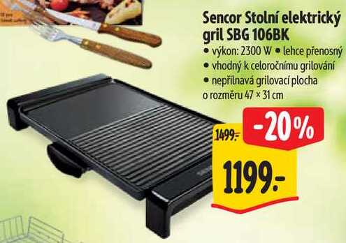 Sencor Stolní elektrický gril SBG 106BK