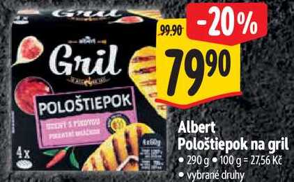 Albert Pološtiepok na gril, 290 g