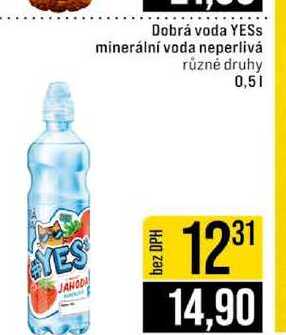 Dobrá voda YESS minerální voda neperlivá různé druhy 0,5l