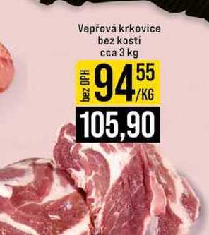 Vepřová krkovice bez kosti cca 3 kg 1kg